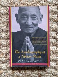 The Autobiography of a Tibetan Monk