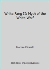 White Fang II: Myth of the White Wolf