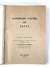 View Image 2 of 6 for Handmade Papers of Japan. Including an Abridged Reproduction of One of the Old Classics of Japanese ... Inventory #410643