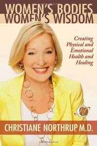 cover of Women's Bodies, Women's Wisdom: Creating Physical And Emotional Health And Healing