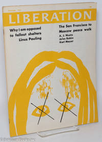 Liberation. Vol. VI, no. 9 (November 1961) by Dellinger, Dave, Bayard Rustin, Sidney Lens, A.J. Muste, eds - 1961