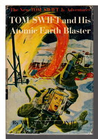 cover of TOM SWIFT AND HIS ATOMIC EARTH BLASTER: Tom Swift, Jr series #5.