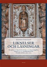 Liknelser och läsningar. Reception av…