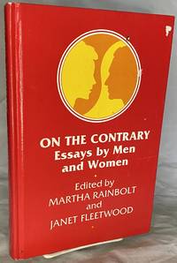 On the Contrary: Essays by Men and Women