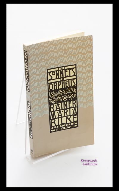 Sonnets to Orpheus. The German text, with an…