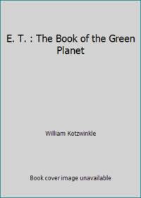 E.T. Storybook Green by Kotzwinkle, William - 1985