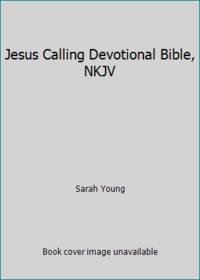 Jesus Calling Devotional Bible, NKJV by Sarah Young - 2011