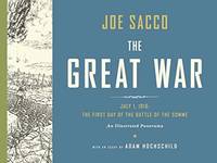 The Great War: July 1 1916: The First Day of the Battle of the Somme