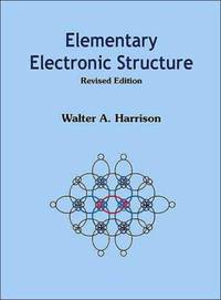 ELEMENTARY ELECTRONIC STRUCTURE (REVISED