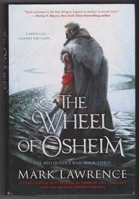 The Wheel of Osheim by Mark Lawrence - First Edition - 2016 - from Shop-books.ca (SKU: 202000089)