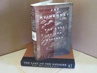 The Last of the Savages by McInerney, Jay - 1996