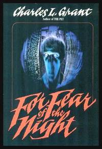 FOR FEAR OF THE NIGHT by Grant, Charles L - 1988