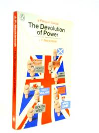 The Devolution Of Power: Local Democracy, Regionalism And Nationalism