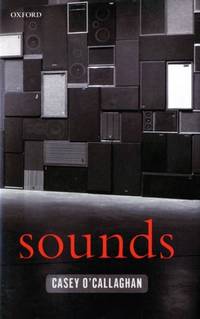 Sounds: A Philosophical Theory
