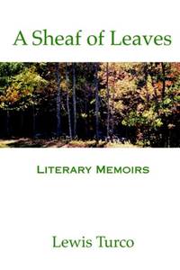 A Sheaf of Leaves: Literary Memoirs