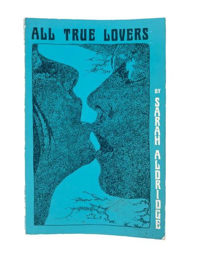 Lesbian novel by a lesbian author: All True Lovers by Sarah Aldridge