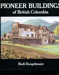 image of Pioneer Buildings of British Columbia