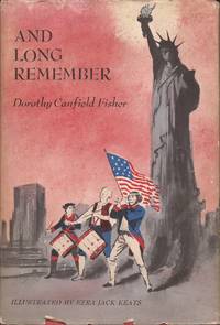 And Long Remember; Some Great Americans Who Have Helped Me de Fisher, Dorothy Canfield - 1959