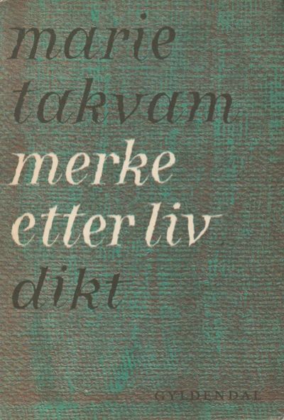 Merke etter liv. Dikt.