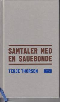 Samtaler med en sauebonde.