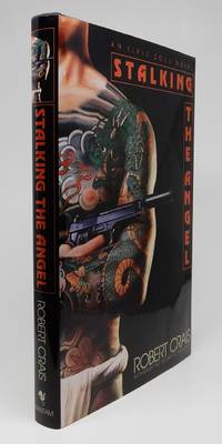 Stalking the Angel by ROBERT CRAIS - 1st Edition - 1989 - from Contact Editions (SKU: 030646)
