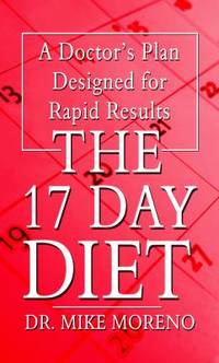 cover of The 17 Day Diet : A Doctor's Plan Designed for Rapid Results