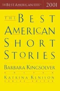 The Best American Short Stories 2001 by Kingsolver, Barbara - 2001