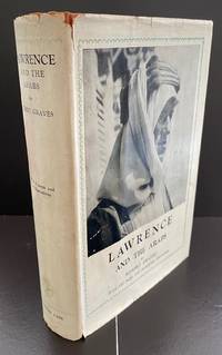 Lawrence And The Arabs by Graves, Robert - 1927