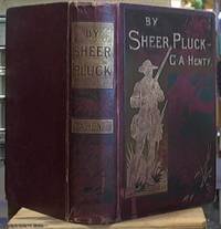 image of By Sheer Pluck: A Tale of the Ashanti War