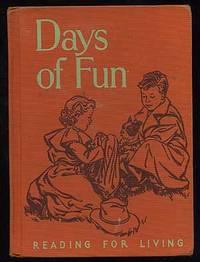 Days of Fun by William H. and Clara Belle Baker and Grace K. Kemp BURTON - First Edition - 1950 - from Between the Covers- Rare Books, Inc. ABAA (SKU: 135164)