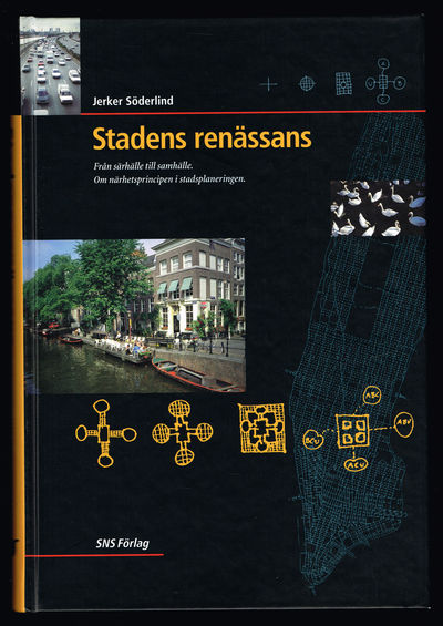 Stadens renässans. Från särhälle till samhälle.…