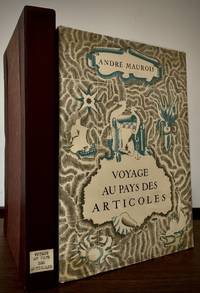 Voyage au Pays des Articoles; Eaux-Fortes et bois en couleurs par Alexander Alexeieff by Maurois, Andre - 1927