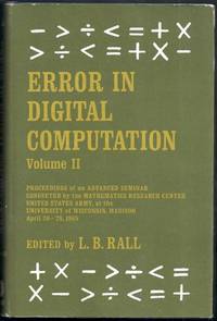 Error in Digital Computation Volume II (2) Only. Proceedings of a Symposium Conducted by the...