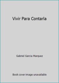 image of Vivir Para Contarla