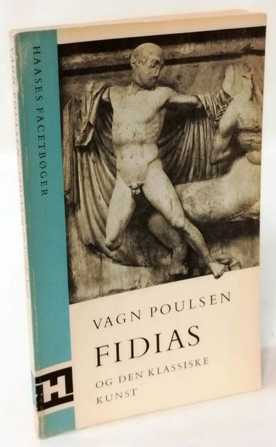 Fidias og den klassiske kunst.
