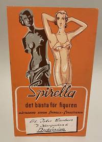 Spirella det bästa för figuren. Måttagning genom Spirella-corsetieren frk. Iska Carlson V....