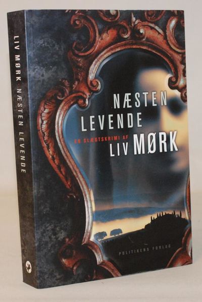Næsten levende.