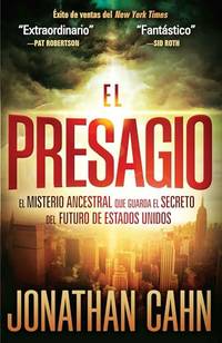 El Presagio: El Misterio Ancestral Que Guarda El Secreto Del Futuro Del Mundo/ the Ancient...