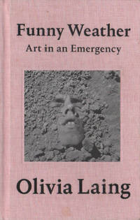 FUNNY WEATHER. Art in an Emergency.