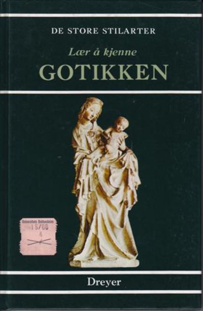 LÆR Å KJENNE GOTIKKEN.