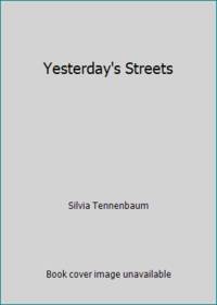 Yesterday's Streets
