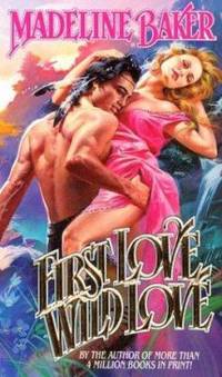 First Love Wild Love