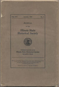 Journal of the Illinois State Historical Society Volume XXI, Number 4, January 1929