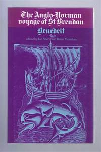 The Anglo-Norman voyage of St Brendan by Benedeit; edited by Ian Short and Brian Merrilees - 1979