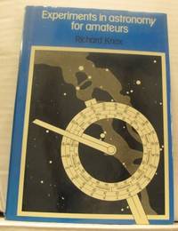 Experiments in Astronomy for Amateurs.