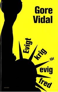 Evigt krig för evig fred.