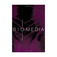 Biomedia (Electronic Mediations, V. 11)