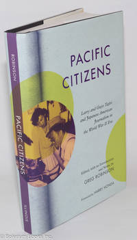 cover of Pacific Citizens: Larry and Guyo Tajiri and Japanese American Journalism in the World War II Era