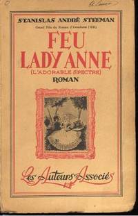 FEU LADY ANNE (l&#039;adorable spectre) de Stanislas Andre Steeman - 1943