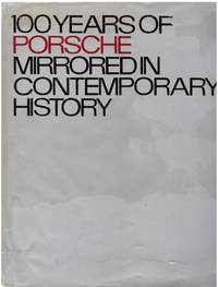 image of 100 YEARS OF PORSCHE MIRRORED IN CONTEMPORARY HISTORY